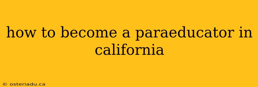 how to become a paraeducator in california