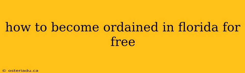 how to become ordained in florida for free