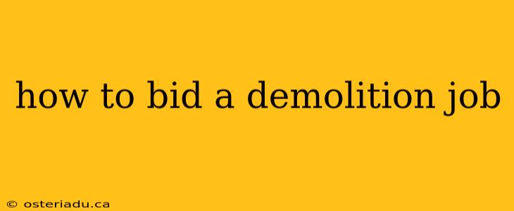 how to bid a demolition job