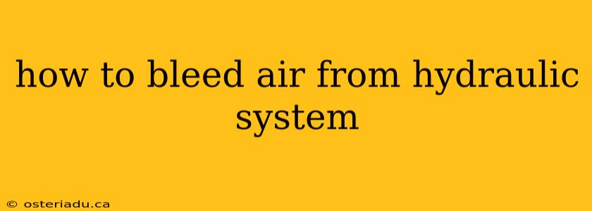 how to bleed air from hydraulic system