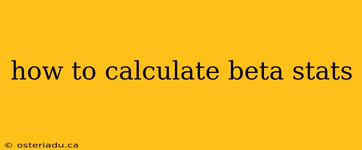 how to calculate beta stats