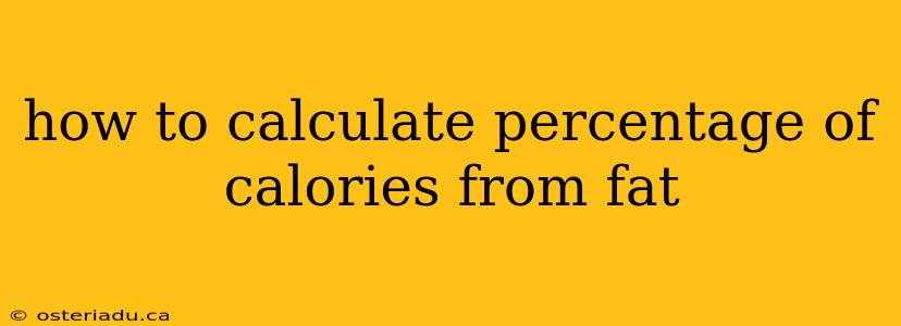 how to calculate percentage of calories from fat