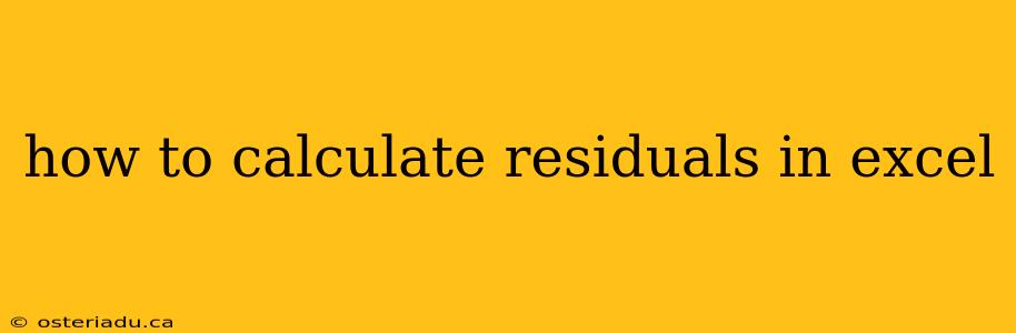 how to calculate residuals in excel