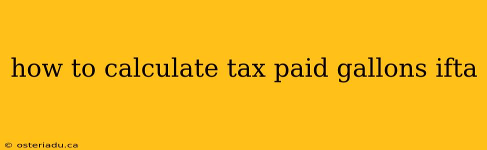 how to calculate tax paid gallons ifta