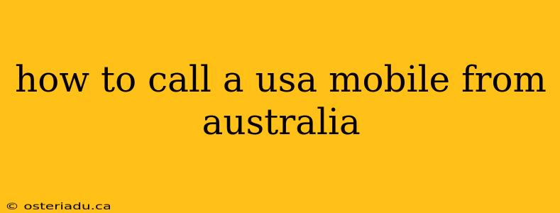 how to call a usa mobile from australia