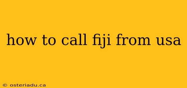 how to call fiji from usa