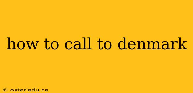 how to call to denmark