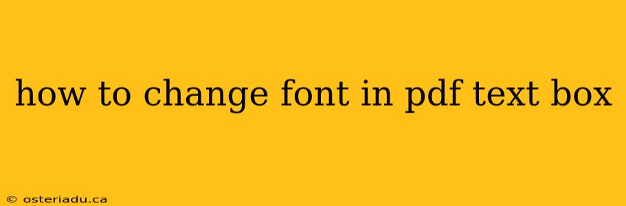 how to change font in pdf text box