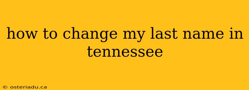 how to change my last name in tennessee