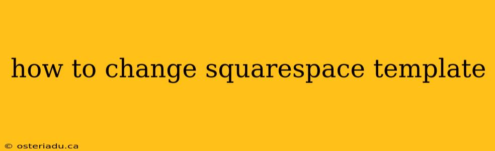 how to change squarespace template