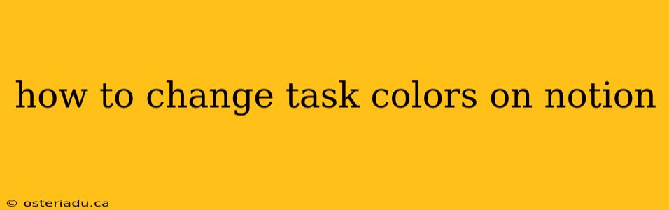 how to change task colors on notion