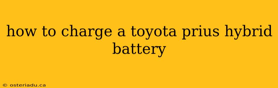 how to charge a toyota prius hybrid battery