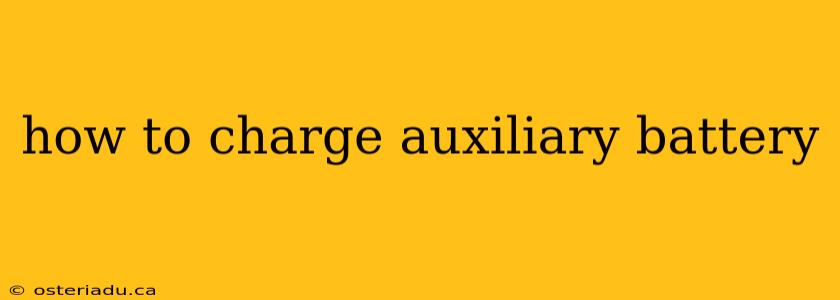 how to charge auxiliary battery