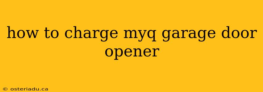 how to charge myq garage door opener