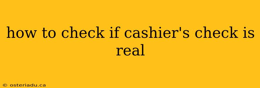 how to check if cashier's check is real