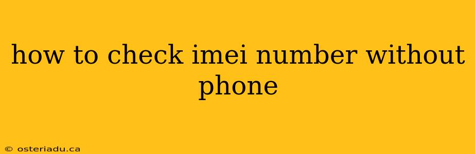 how to check imei number without phone