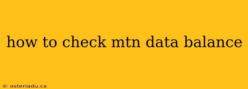 how to check mtn data balance