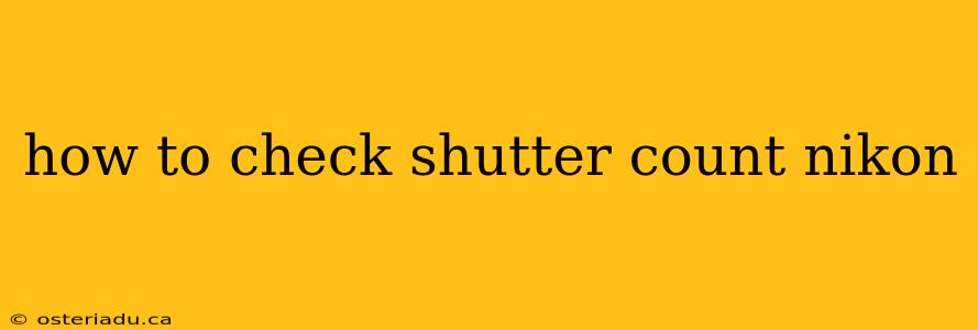 how to check shutter count nikon