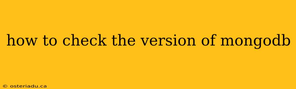 how to check the version of mongodb