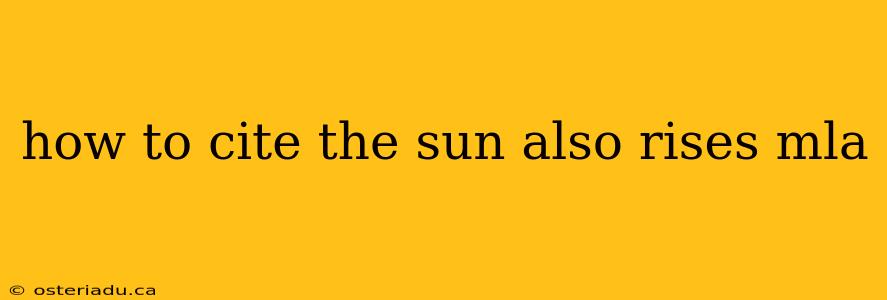 how to cite the sun also rises mla