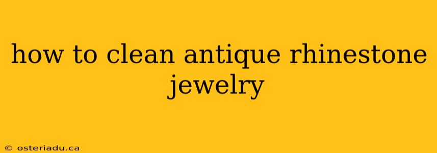 how to clean antique rhinestone jewelry