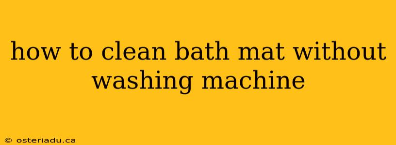 how to clean bath mat without washing machine