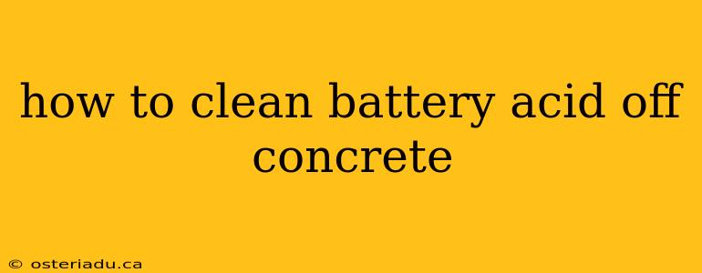 how to clean battery acid off concrete