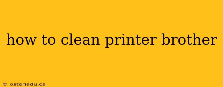 how to clean printer brother