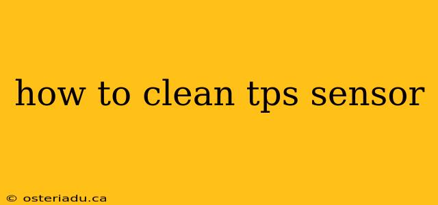 how to clean tps sensor