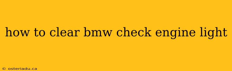 how to clear bmw check engine light