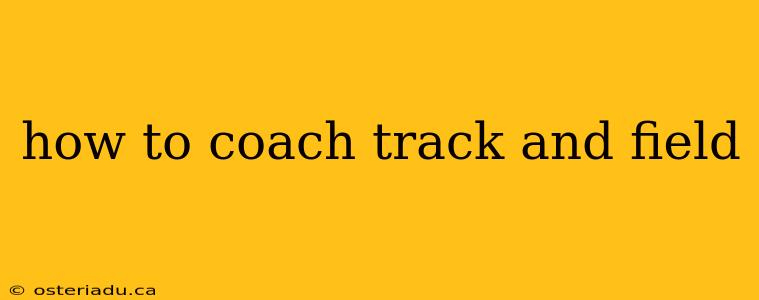 how to coach track and field