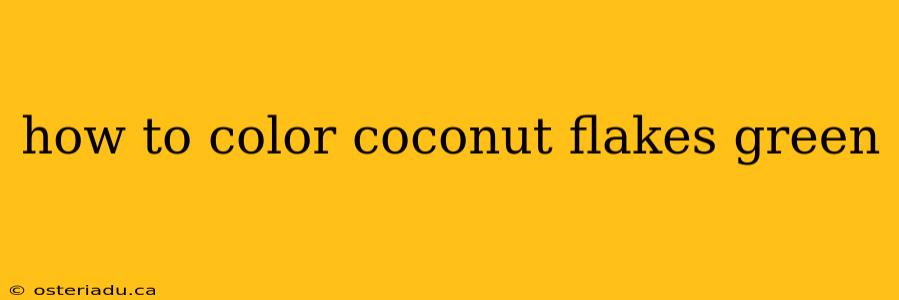 how to color coconut flakes green