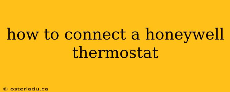 how to connect a honeywell thermostat