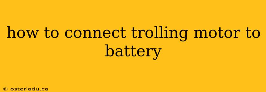 how to connect trolling motor to battery