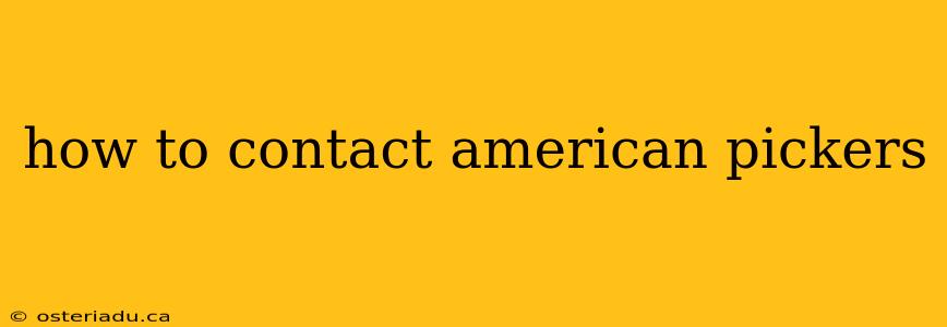 how to contact american pickers