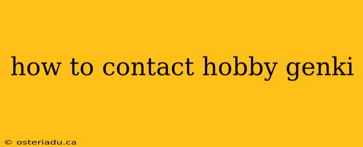 how to contact hobby genki