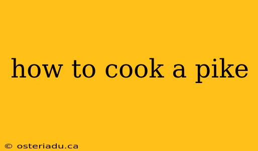 how to cook a pike