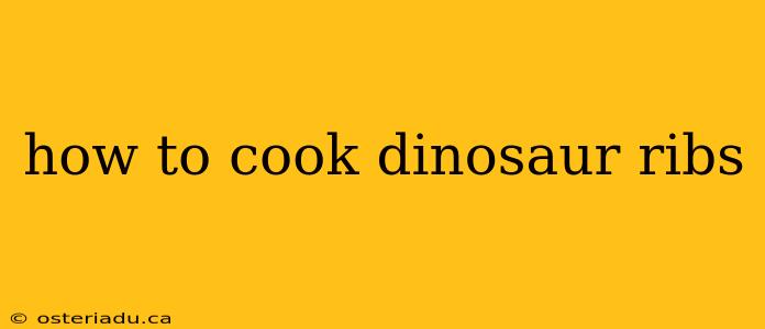 how to cook dinosaur ribs