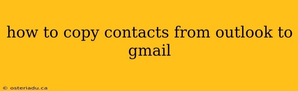 how to copy contacts from outlook to gmail