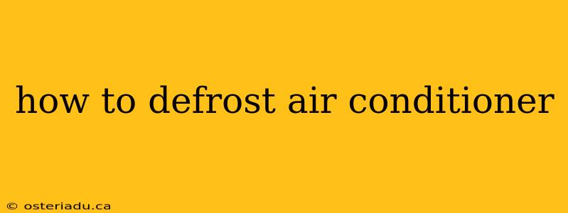 how to defrost air conditioner