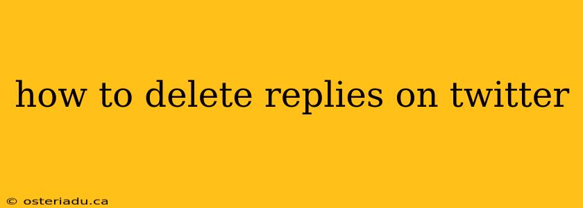 how to delete replies on twitter