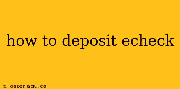 how to deposit echeck