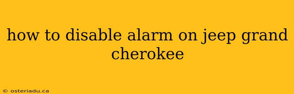 how to disable alarm on jeep grand cherokee