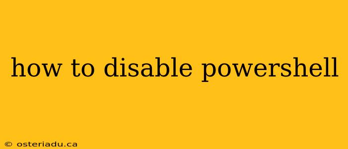 how to disable powershell