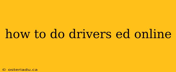 how to do drivers ed online