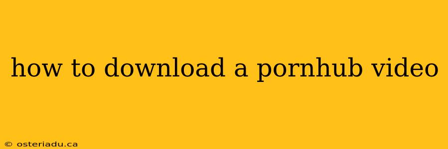 how to download a pornhub video