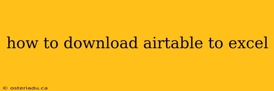 how to download airtable to excel