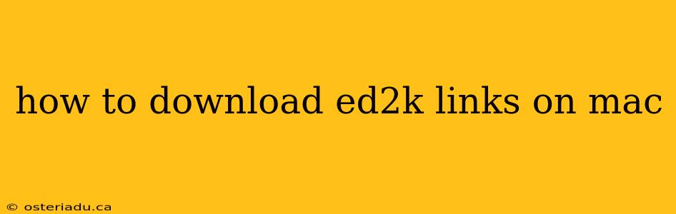 how to download ed2k links on mac