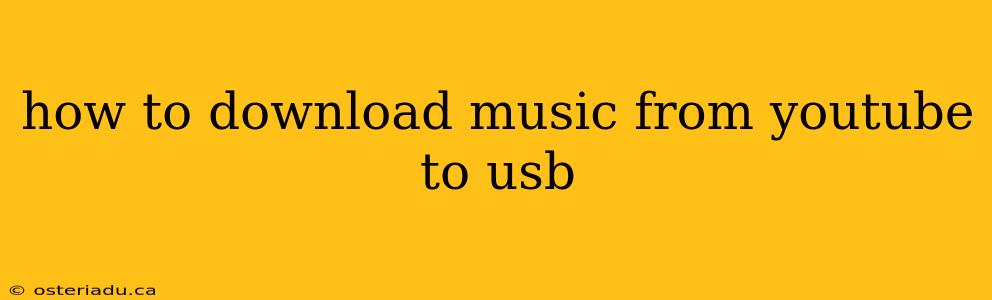 how to download music from youtube to usb