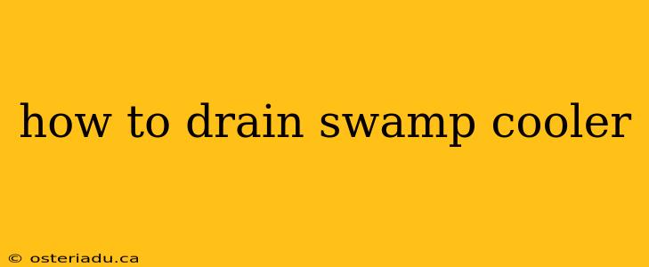 how to drain swamp cooler